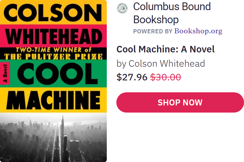 Cool Machine by Colson Whitehead